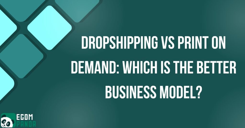 Dropshipping vs print on demand